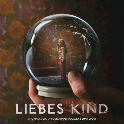 Liebes Kind (Netflix Series) (Gustavo Santaolalla & Juan Luqui)